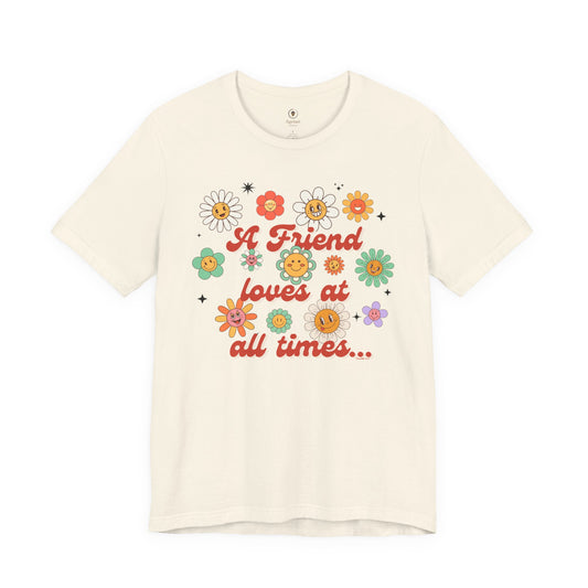 A Friend Loves At All Times T Shirt