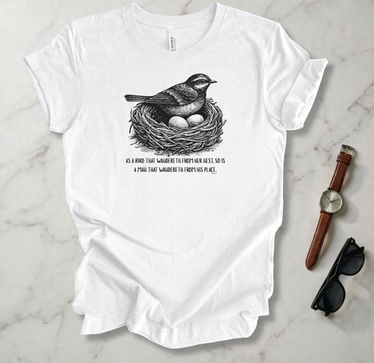A Bird That Strays From Her Nest T Shirt