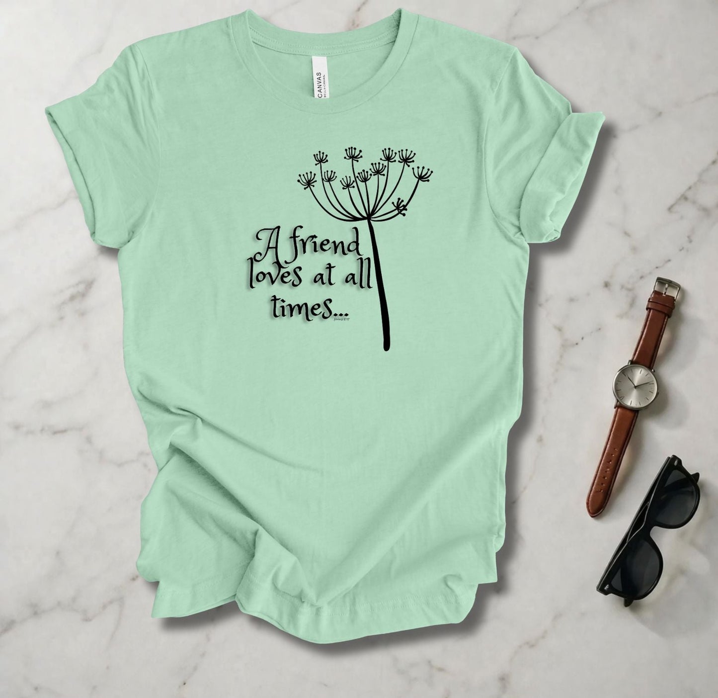 A Friend Loves At All Times T Shirt