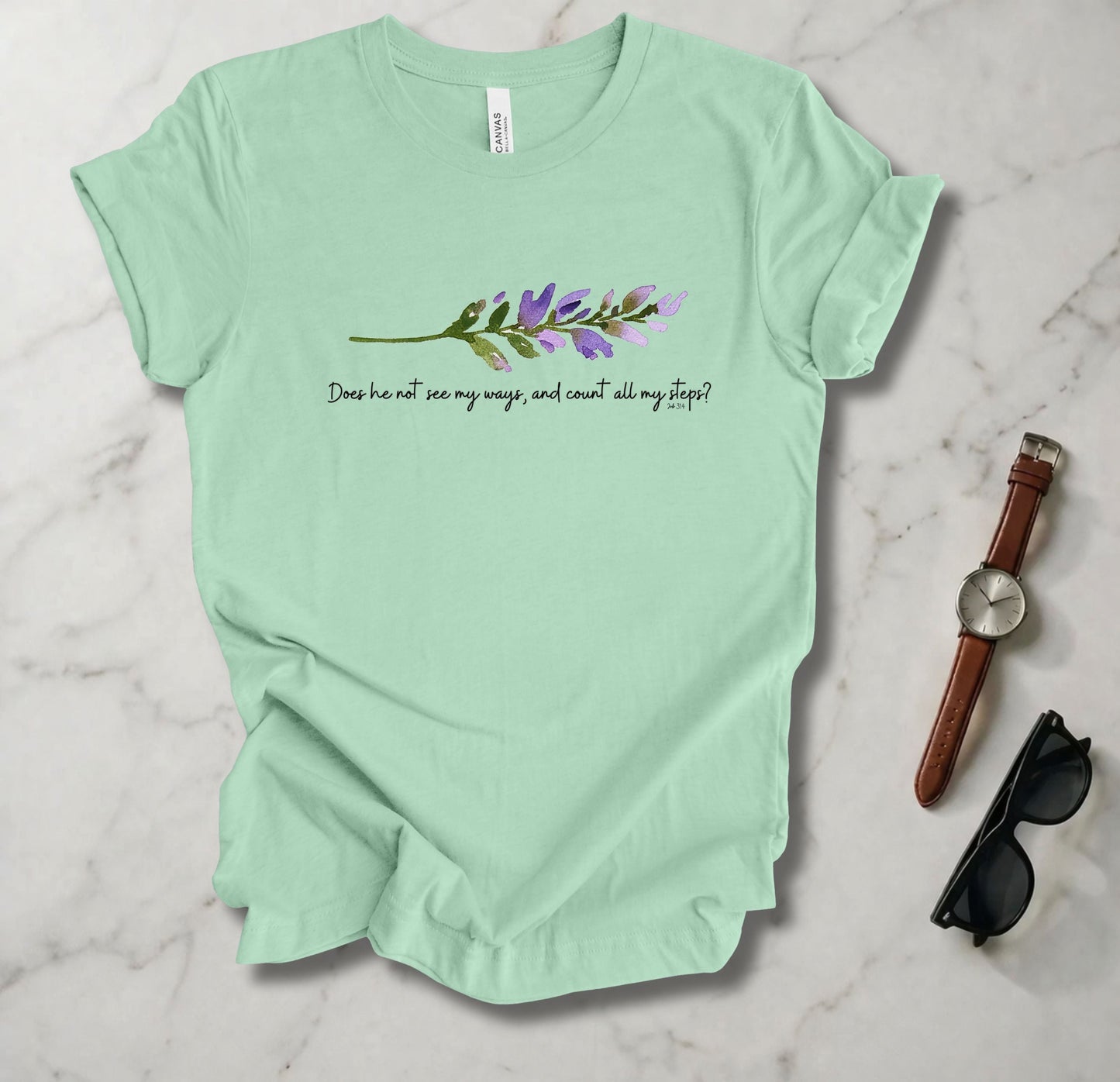 Does He Not See My Ways 1 T Shirt