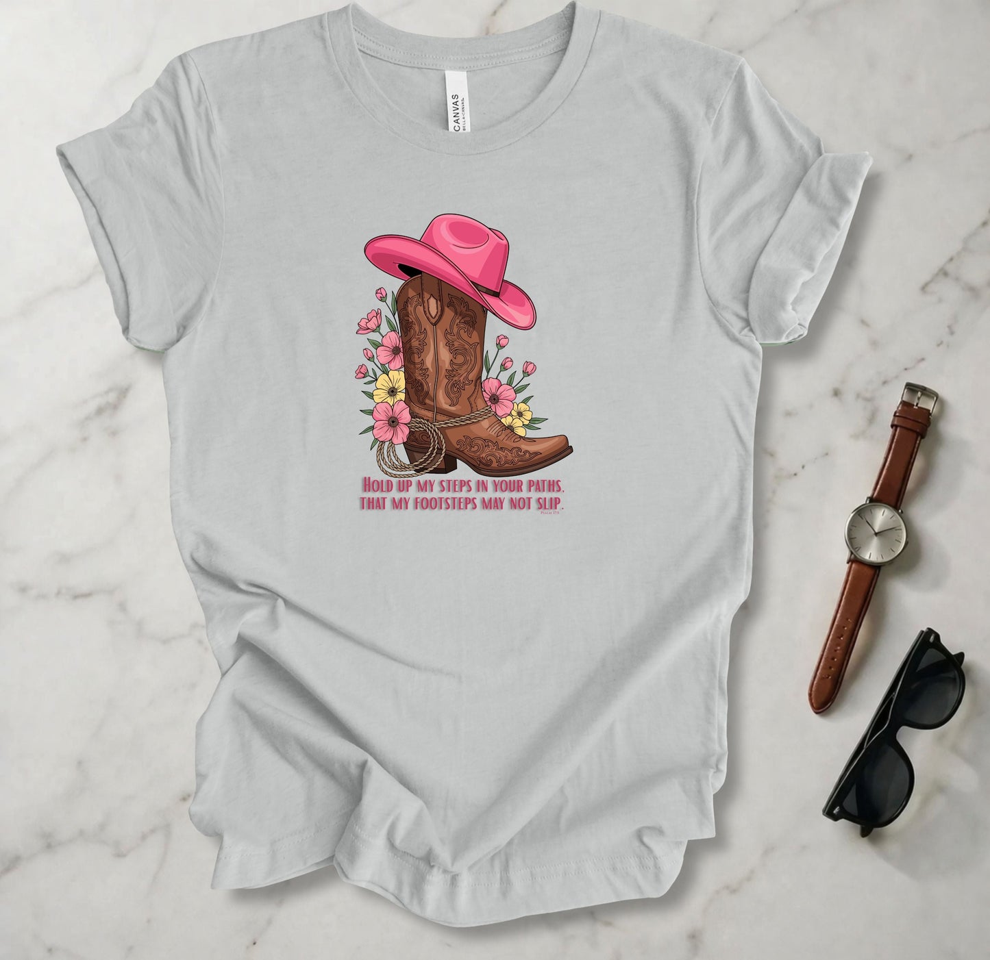 Hold Up My Steps In Your Paths T Shirt