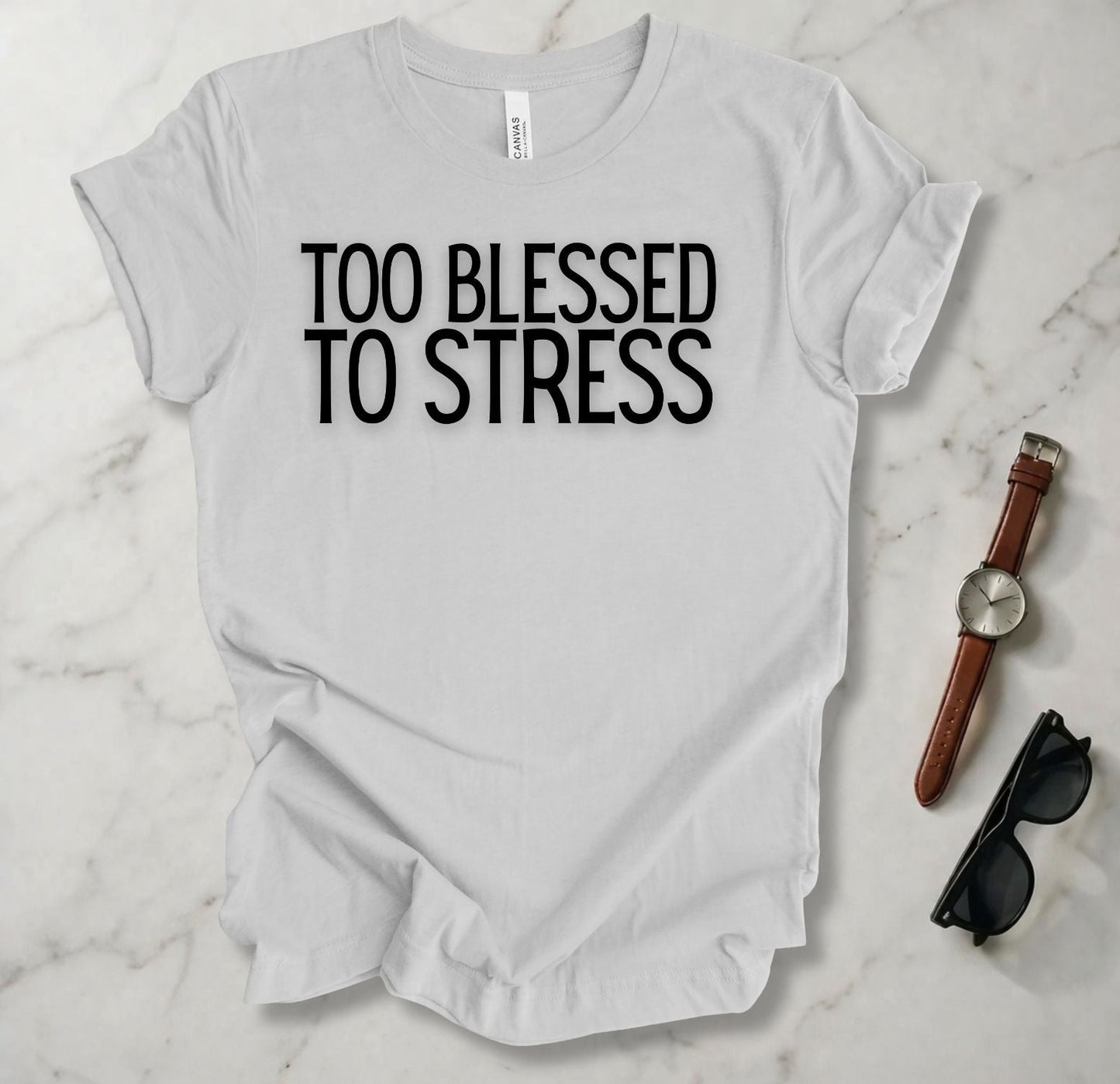 Too Blessed To Stress T Shirt