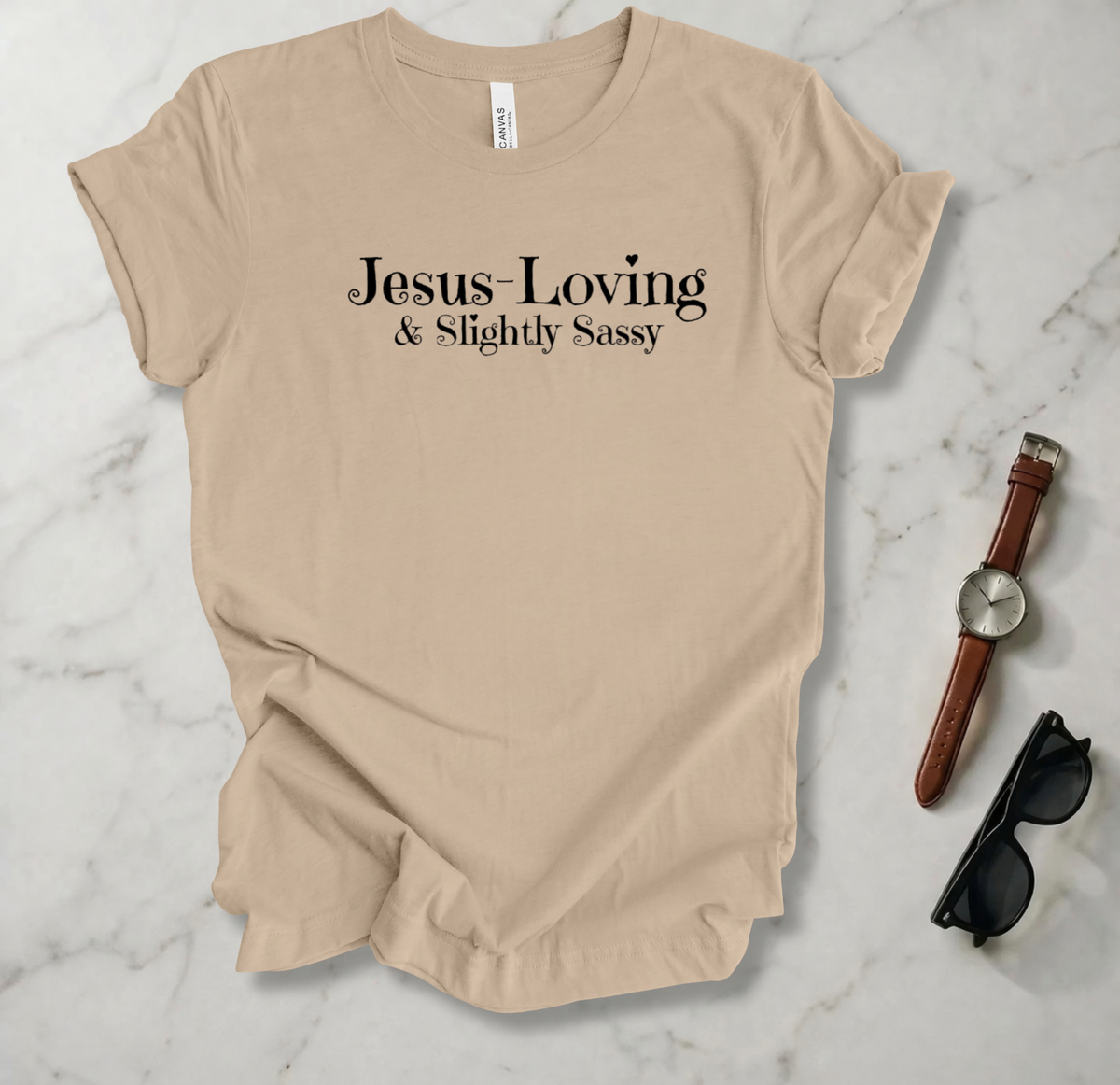 Jesus Loving And Slightly Sassy T Shirt