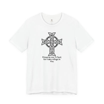 Preserve Me O God T Shirt