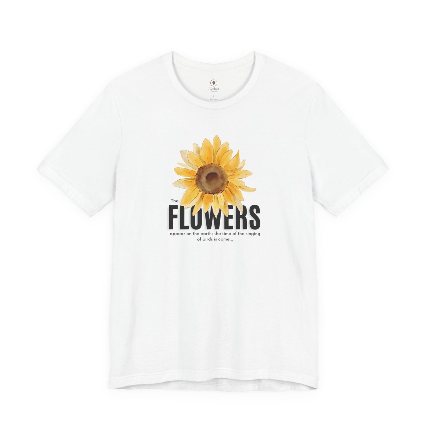 Flowers Appear On Earth T Shirt