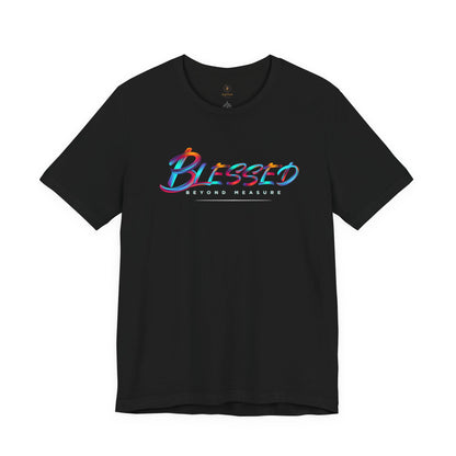 Blessed Beyond Measure T Shirt