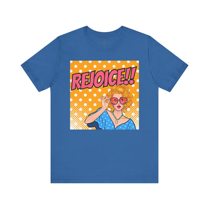 Rejoice With Imelda! T Shirt