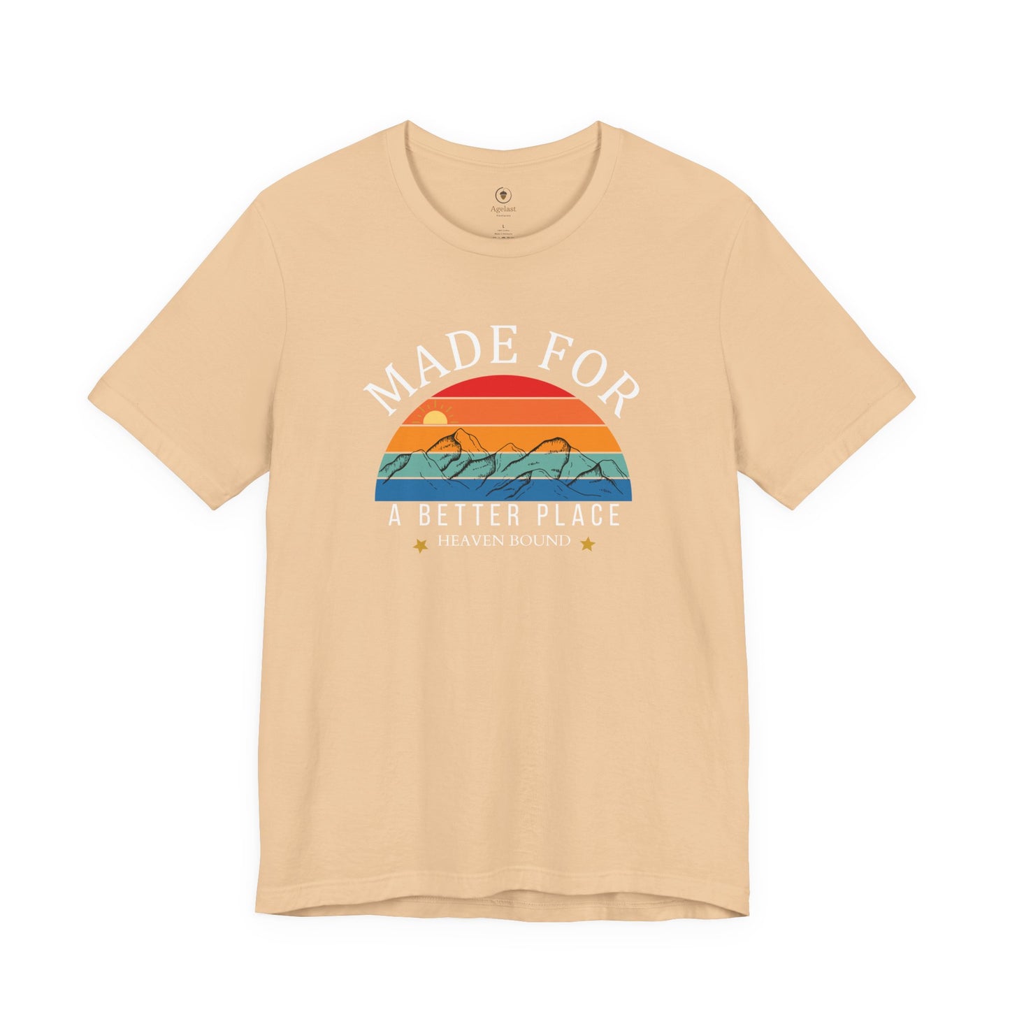 Made For A Better Place T Shirt