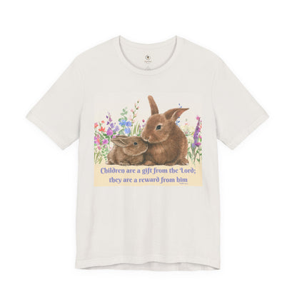 They Are A Reward From Him T Shirt