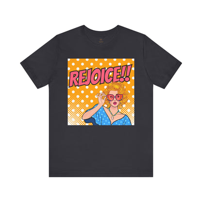 Rejoice With Imelda! T Shirt