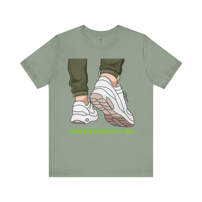 Faith Walk T Shirt