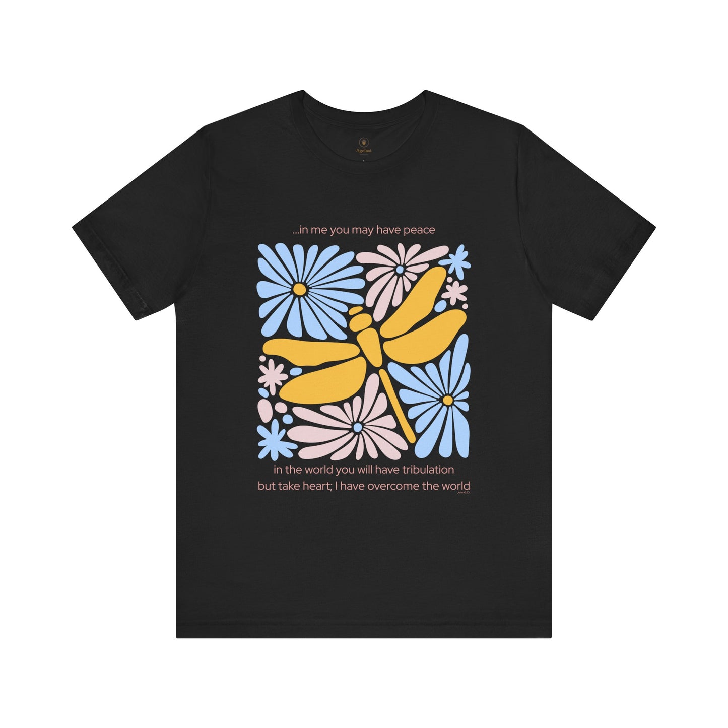 In Him We Have Peace T Shirt