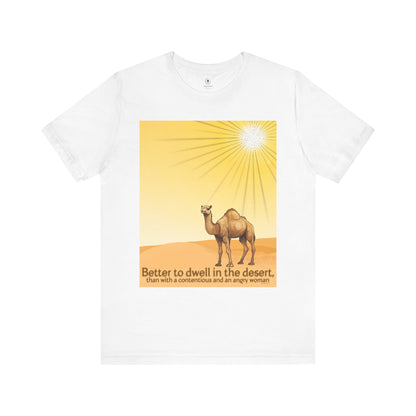 Better To Dwell In The Desert