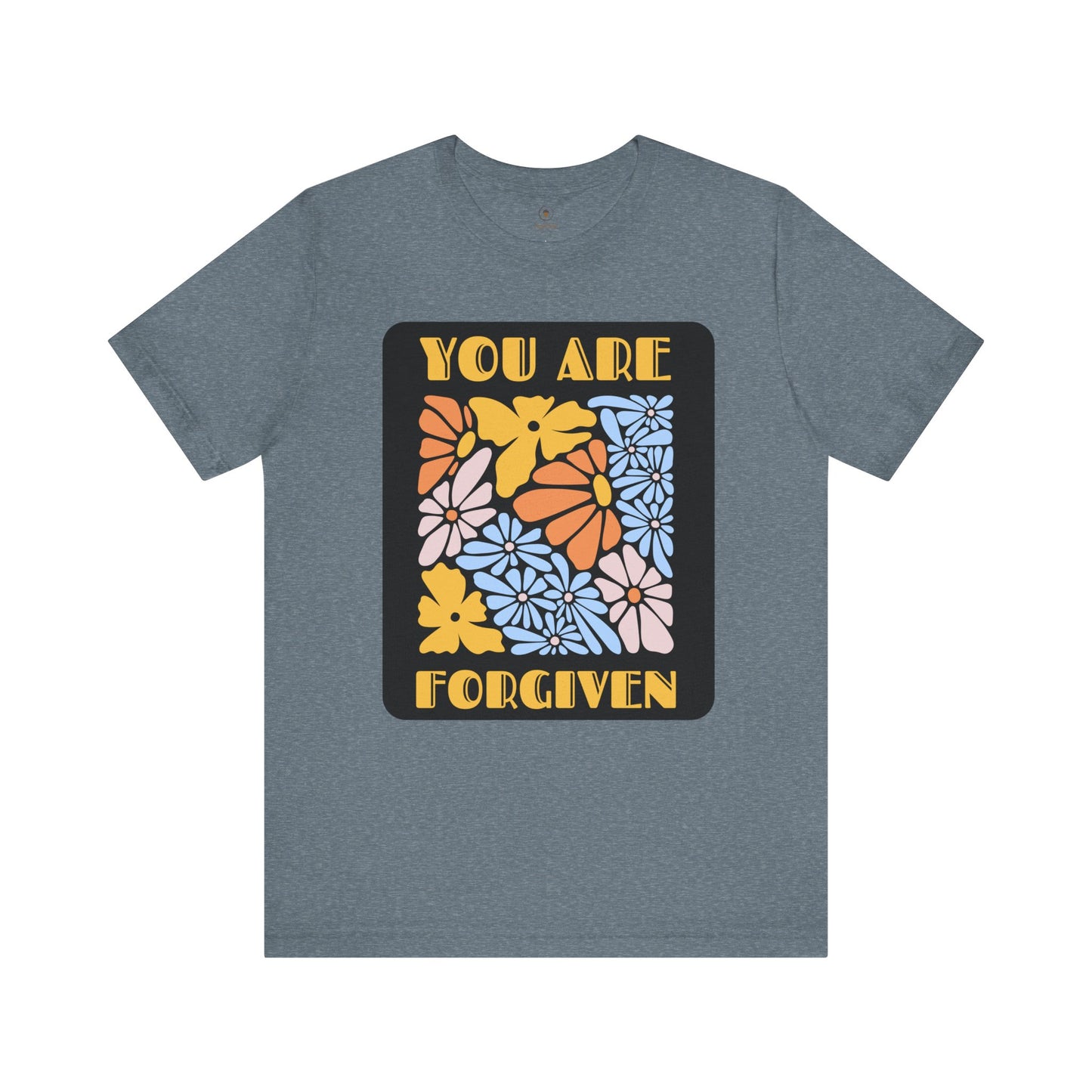 You Are Forgiven T Shirt