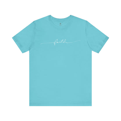 Faith T Shirt
