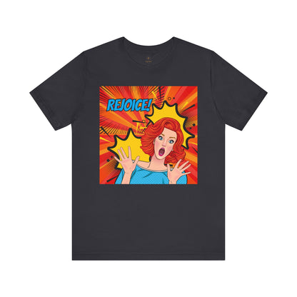 Rejoice With Heather! T Shirt