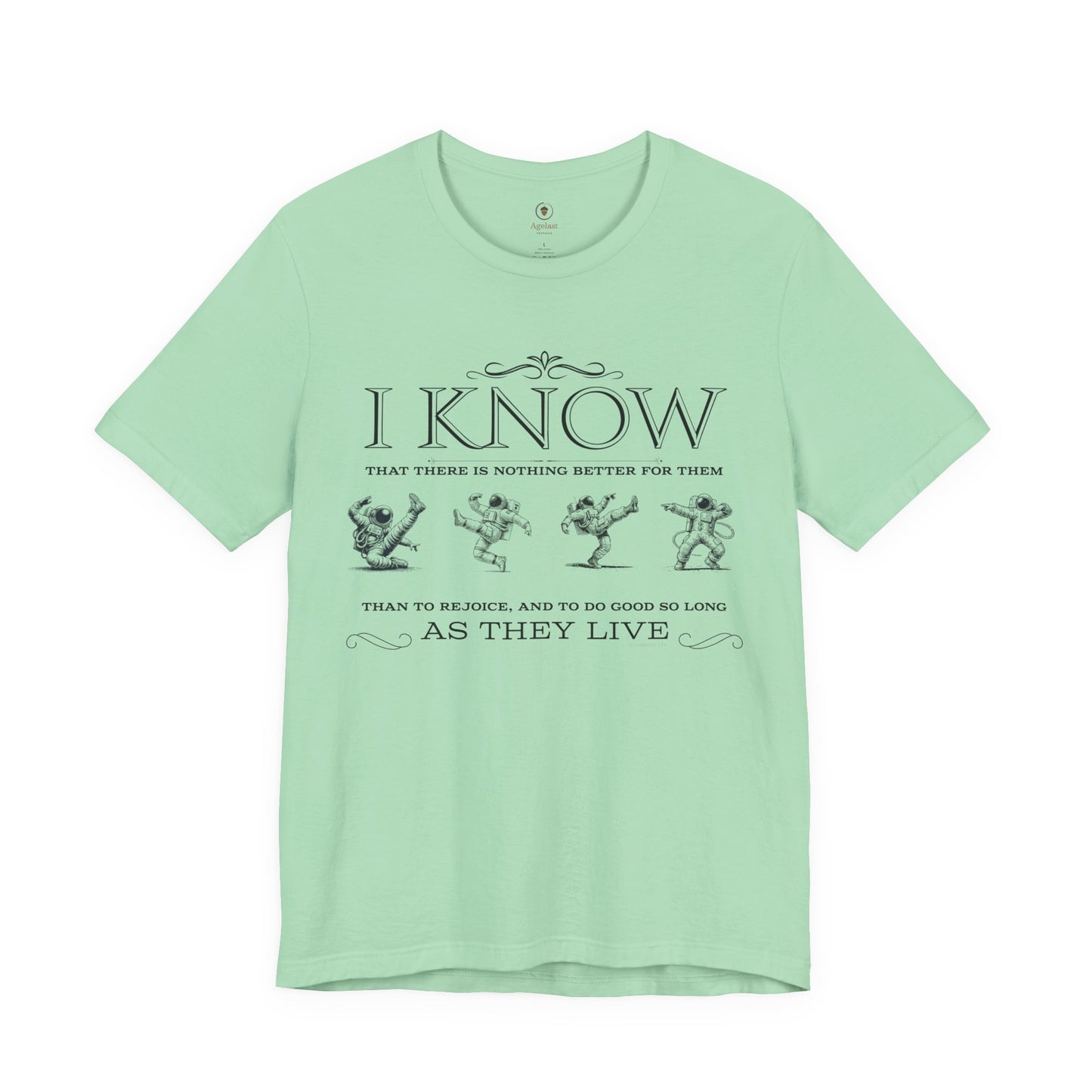 Rejoice And Do Good (Astronaut)