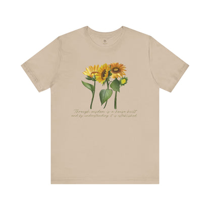 Through Wisdom Is A House Built T Shirt