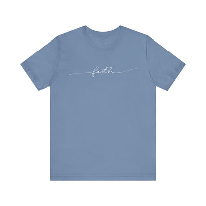 Faith T Shirt