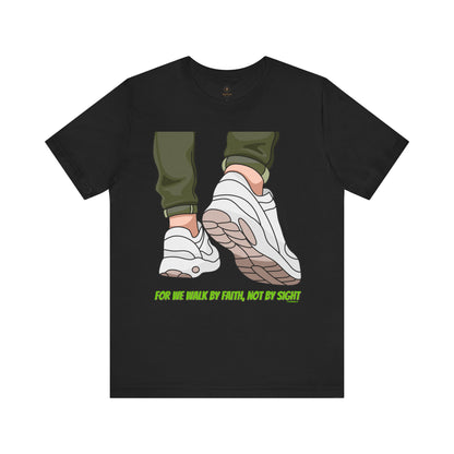 Faith Walk T Shirt