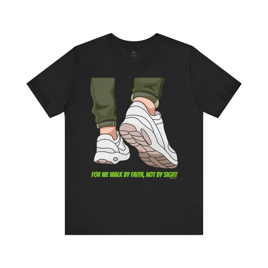 Faith Walk T Shirt