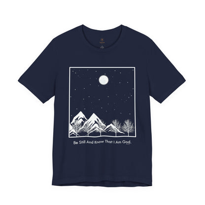 Be Still And Know T Shirt