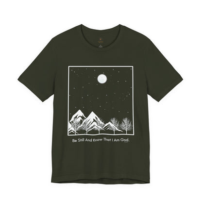 Be Still And Know T Shirt
