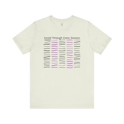 Loved Through Every Season T Shirt