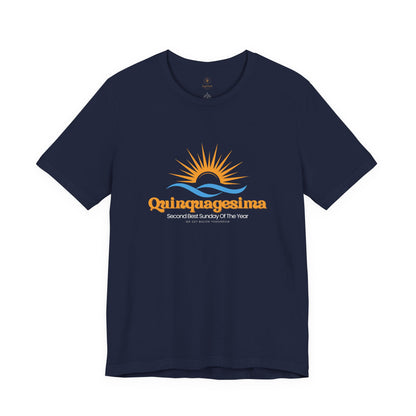 Quinquagesima (Shrovetide) T Shirt
