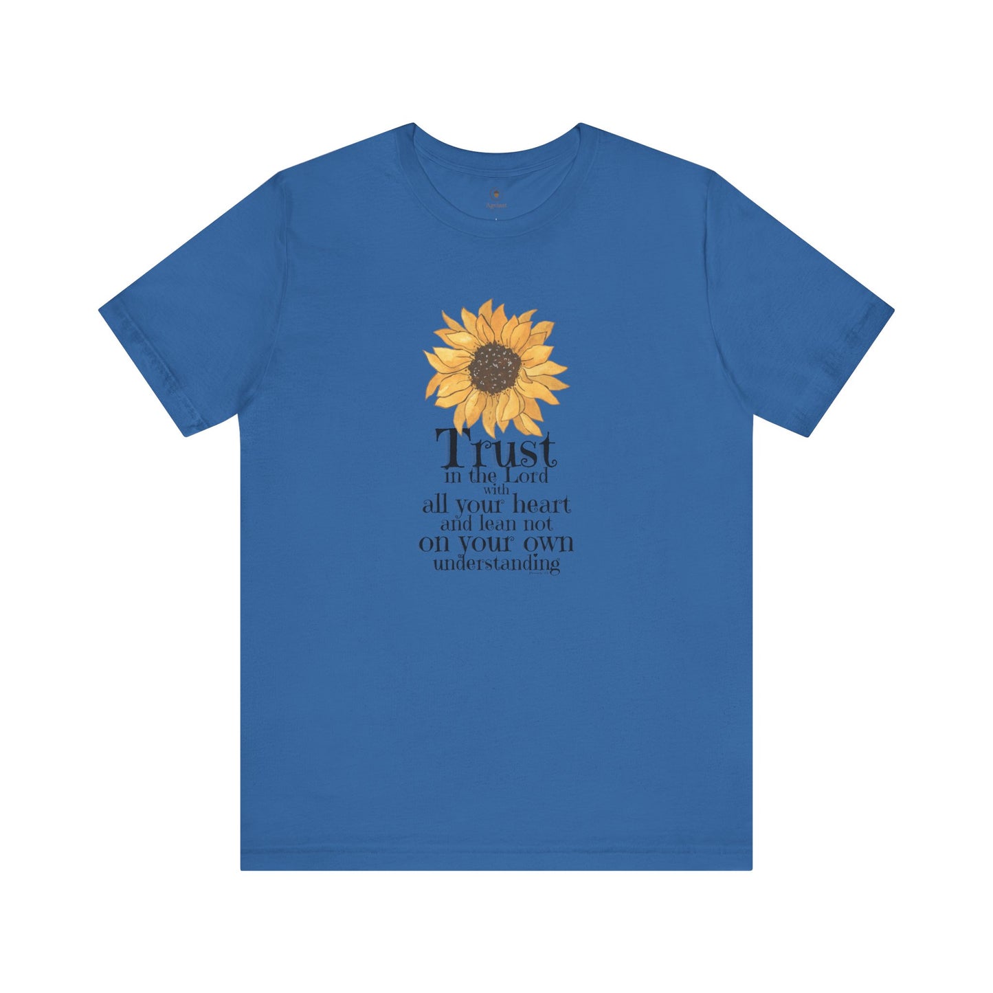 Trust In The Lord With All Your Heart T Shirt