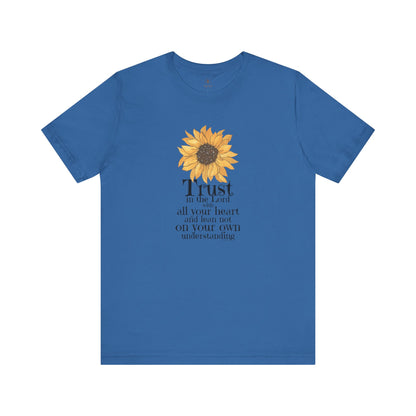 Trust In The Lord With All Your Heart T Shirt