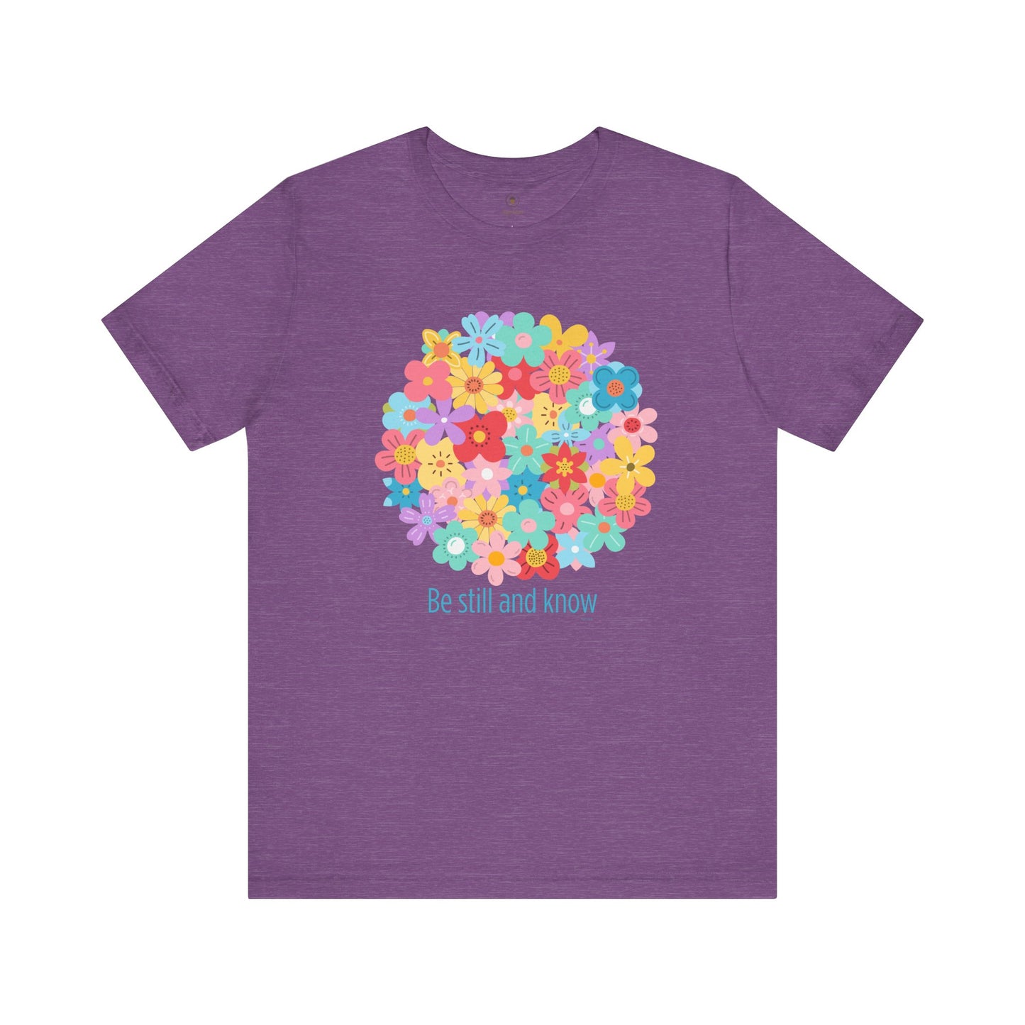 Be Still And Know T Shirt