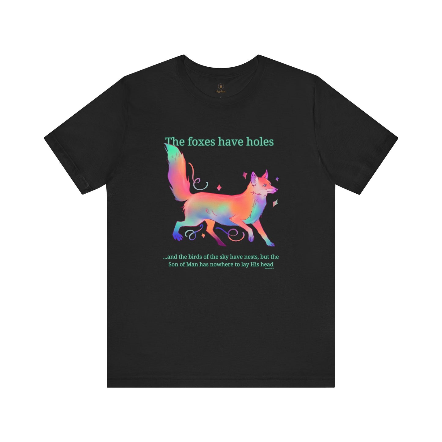 Foxes Have Holes T Shirt