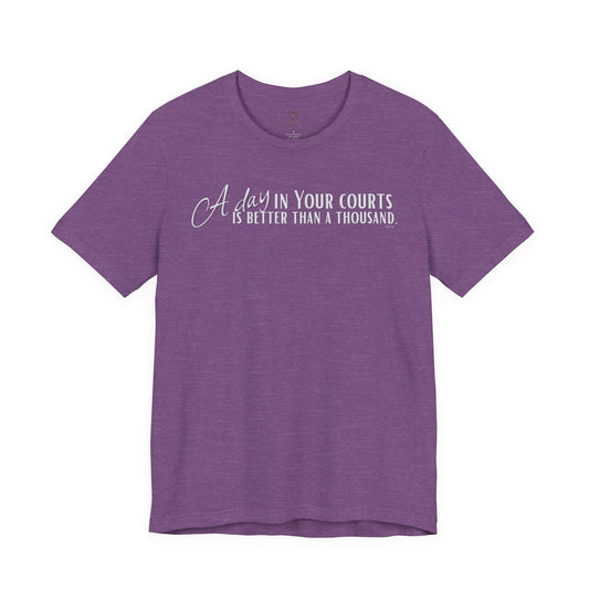 A Day In Your Courts T Shirt