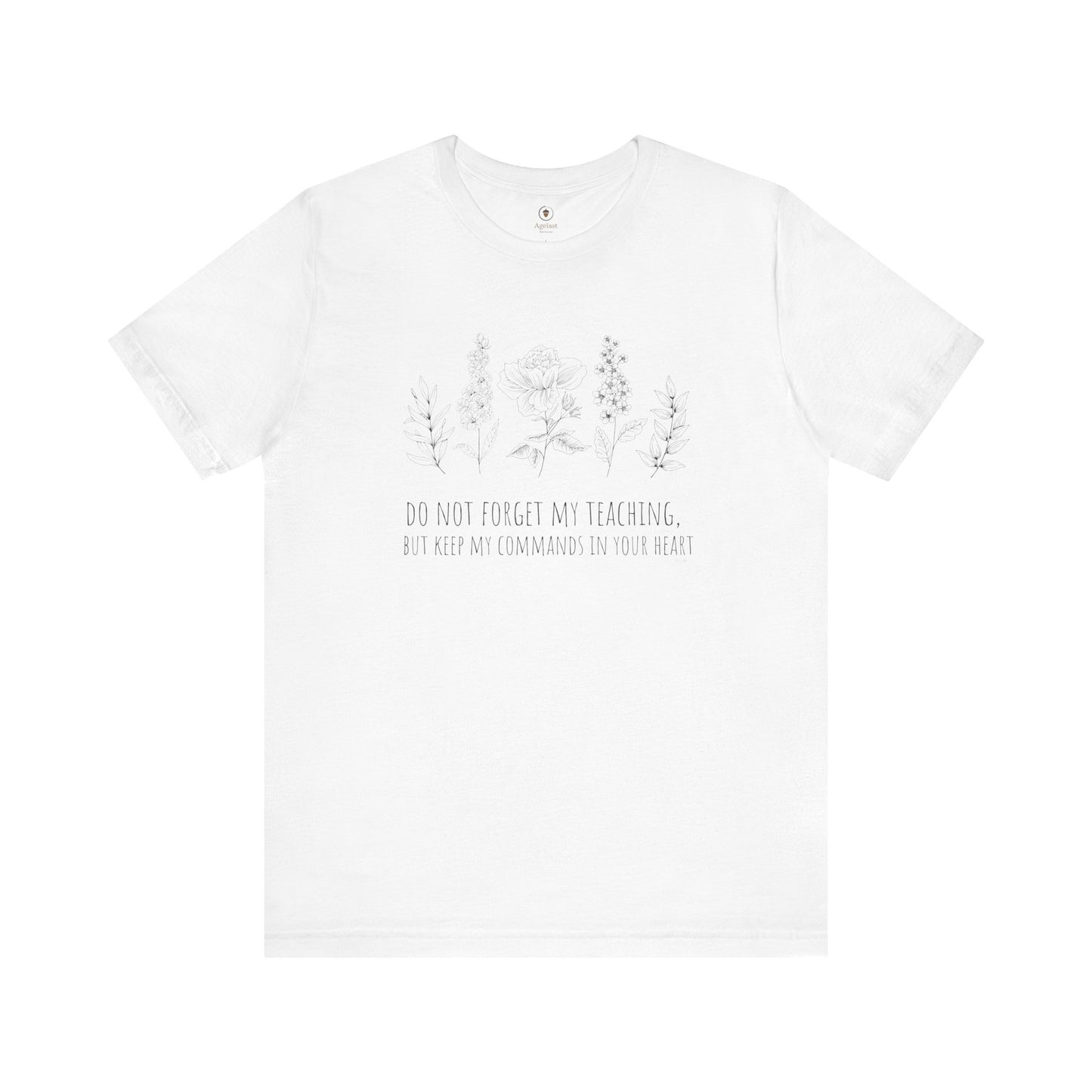 Do Not Forget My Teaching