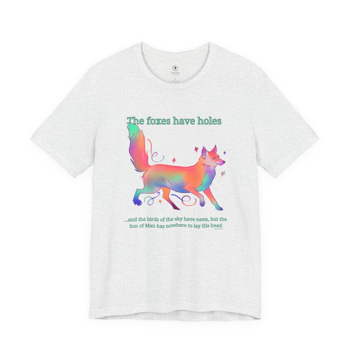 Foxes Have Holes T Shirt