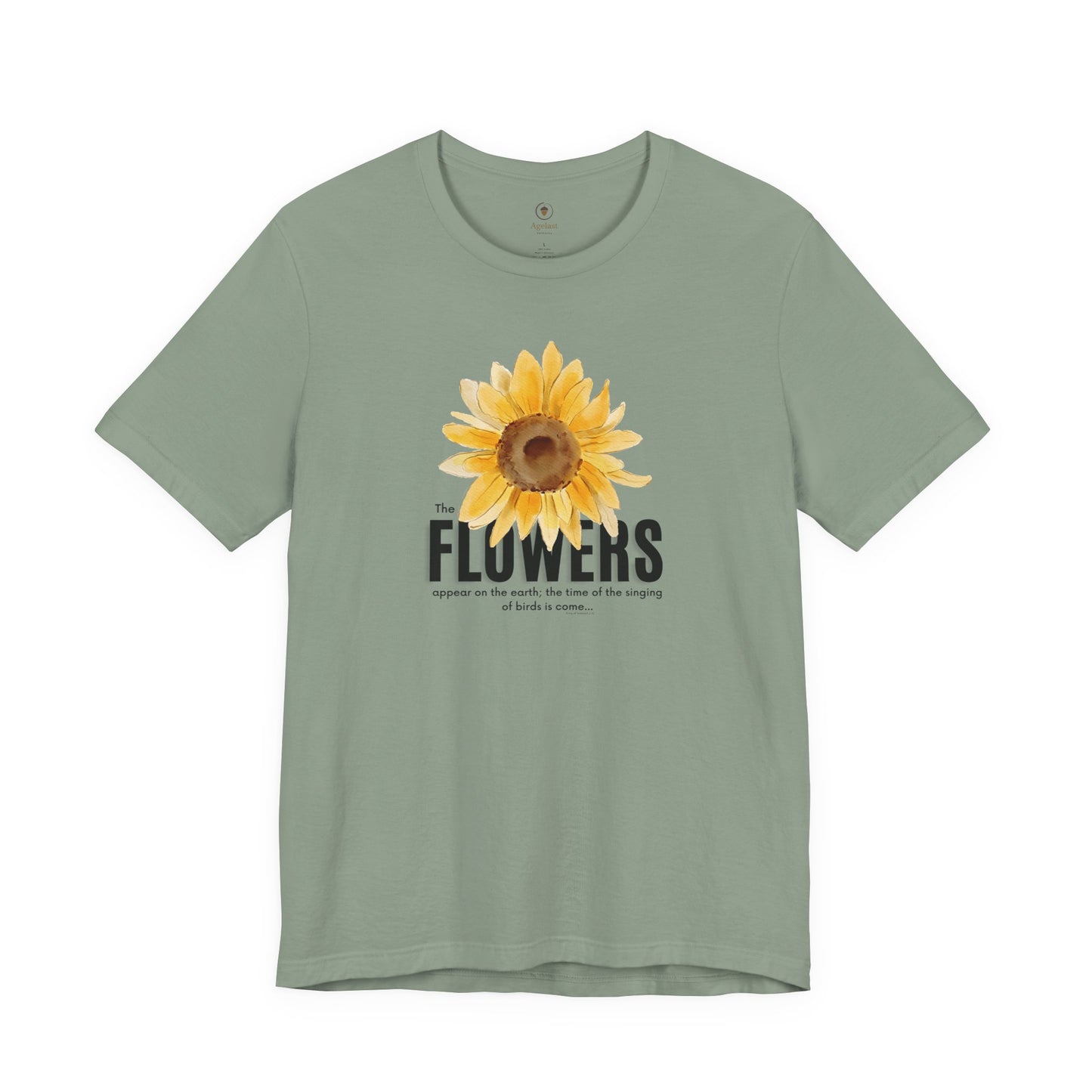 Flowers Appear On Earth T Shirt