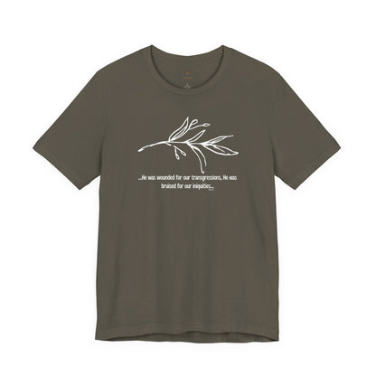 Wounded For Our Transgressions T Shirt