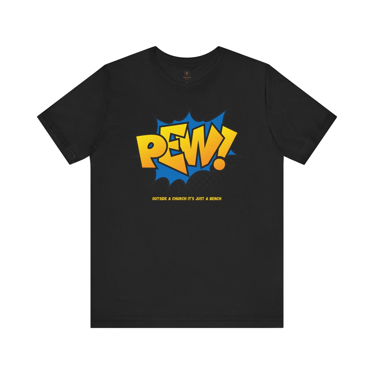 Pew! T Shirt