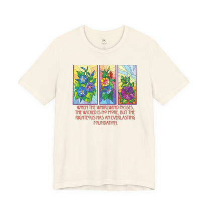 When The Whirlwind Passes T Shirt