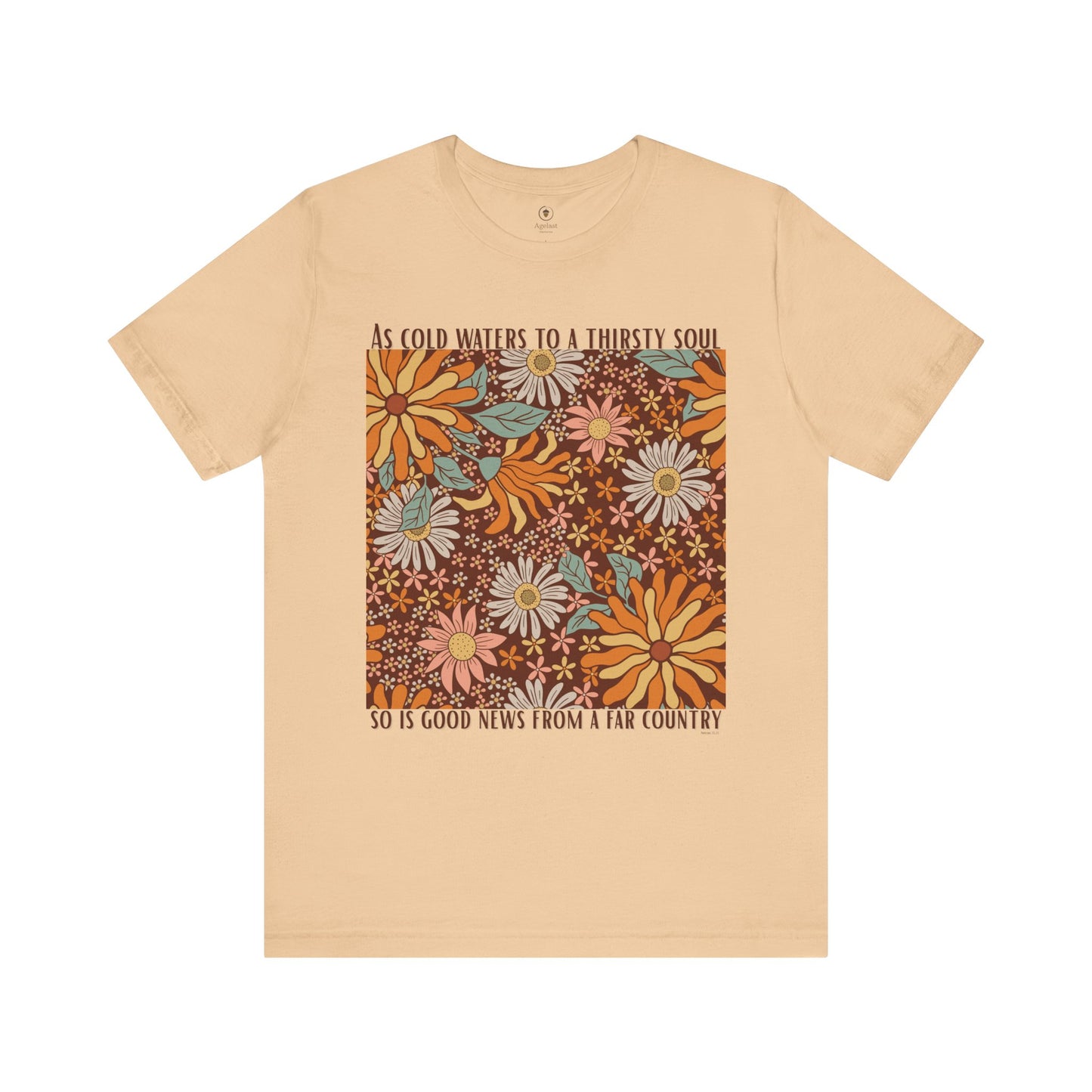 Cold Water To A Thirsty Soul T Shirt