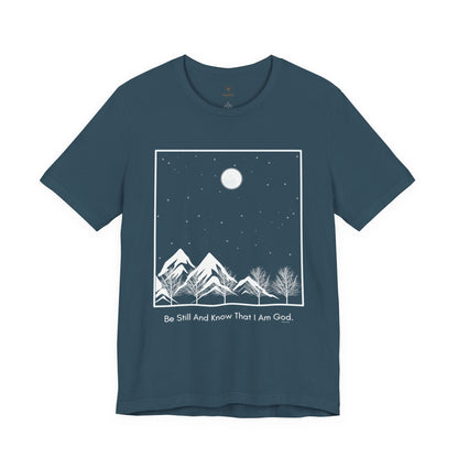 Be Still And Know T Shirt