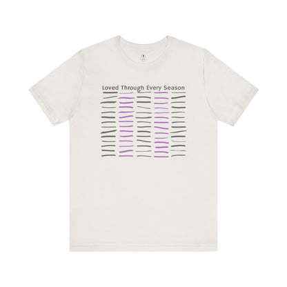 Loved Through Every Season T Shirt