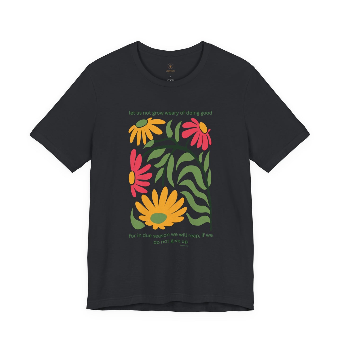 Don't Grow Weary T Shirt