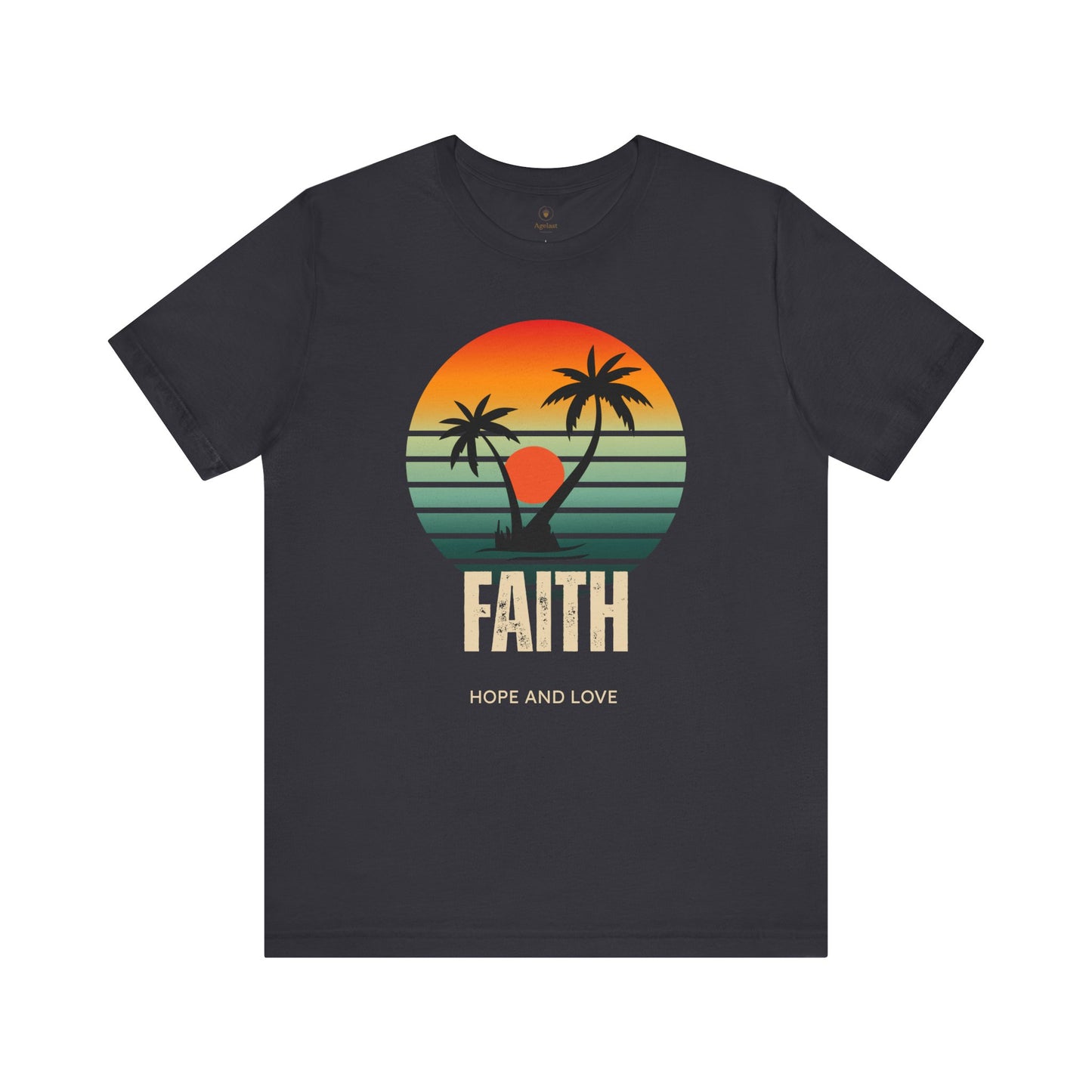 Faith, Hope, And Love T Shirt
