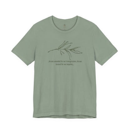 Wounded For Our Transgressions T Shirt
