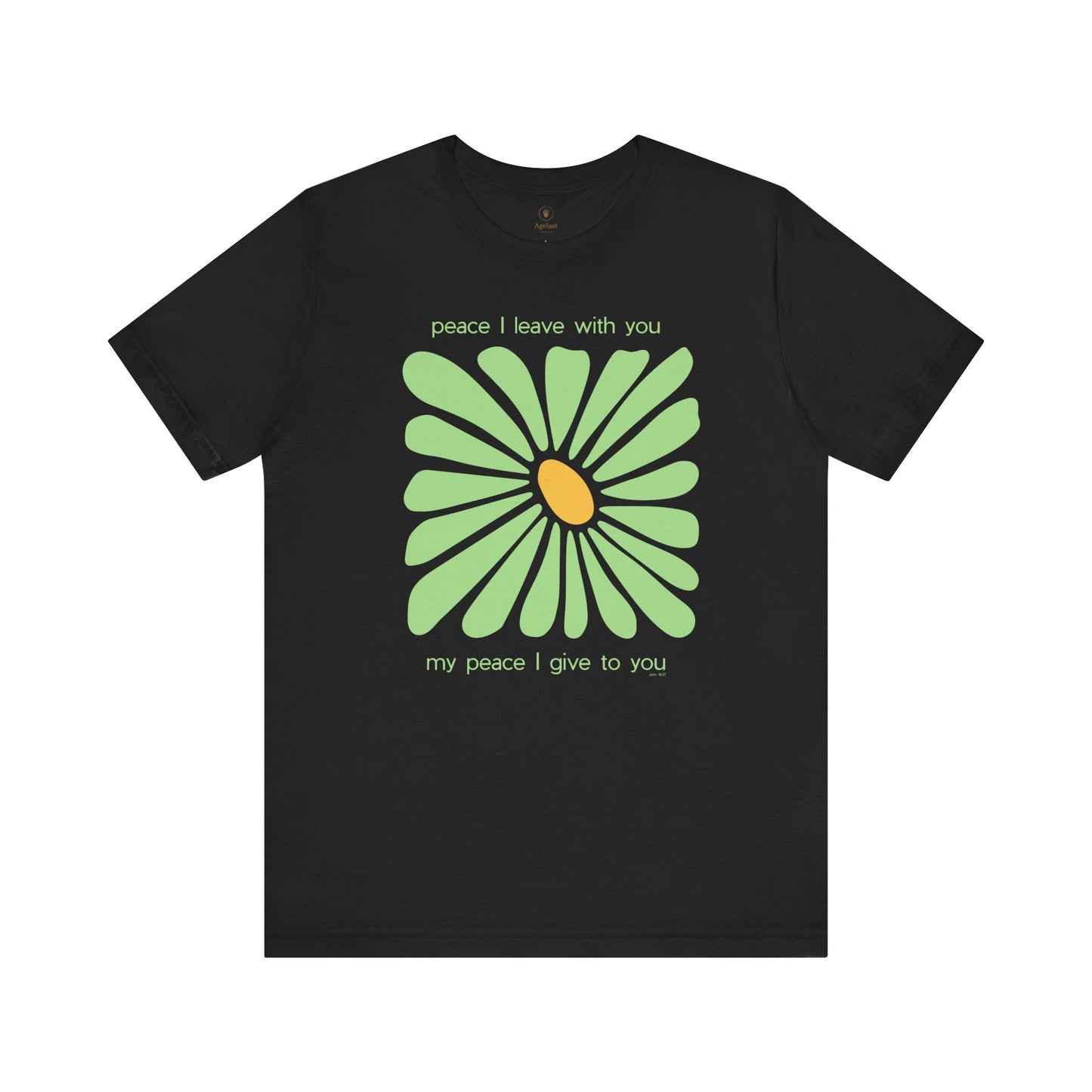 His Peace Was Left WIth Us T Shirt