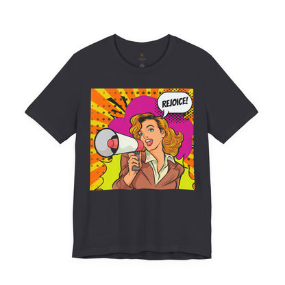 Rejoice With Bella! T Shirt