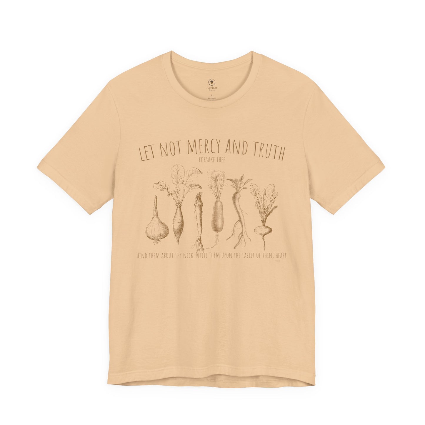 Let Not Mercy And Truth T Shirt