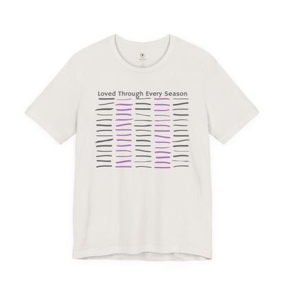 Loved Through Every Season T Shirt